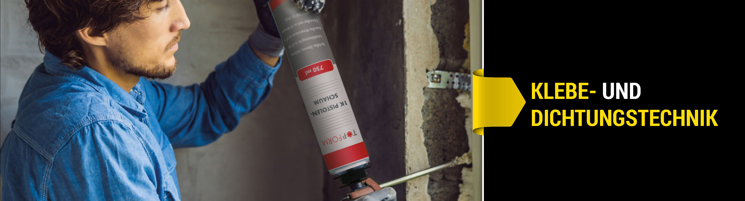 Auf dem Gruppenbanner ist ein Mann bei der Verwendung von TOPFORM Pistolenschaum zu sehen. Außerdem ist der Schriftzug "Klebe- und Dichtungstechnik" zu sehen.